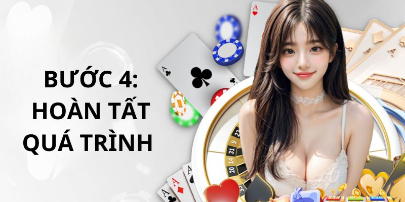 thành viên nhấn hoàn tất quá trình chỉ khi đã kiểm tra kỹ lưỡng tất cả